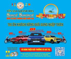 YẾN SÀO KHÁNH HÒA TRI ÂN KHÁCH HÀNG VỚI TỔNG GIÁ TRỊ GIẢI THƯỞNG LÊN ĐẾN 100 TỶ ĐỒNG