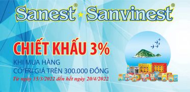 Khuyến mãi sản phẩm Sanest * Sanvinest chiết khấu 3% (15/3/2022 - 20/4/2022)